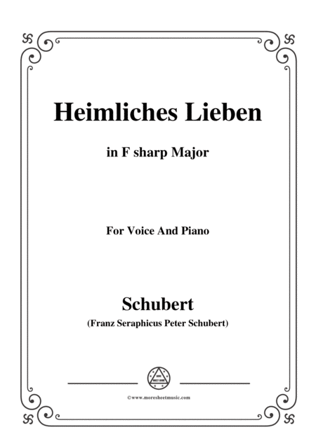 Schubert Heimliches Lieben Op 106 No 1 In F Sharp Major For Voice Piano Sheet Music