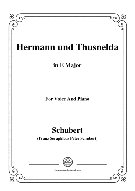 Schubert Hermann Und Thusnelda In E Major For Voice Piano Sheet Music