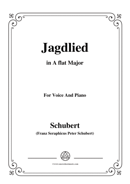 Schubert Jagdlied Hunting Song D 521 In A Flat Major For Voice Piano Sheet Music