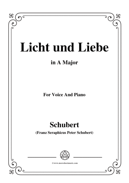 Schubert Licht Und Liebe Light And Love D 352 In A Major For Voice Piano Sheet Music