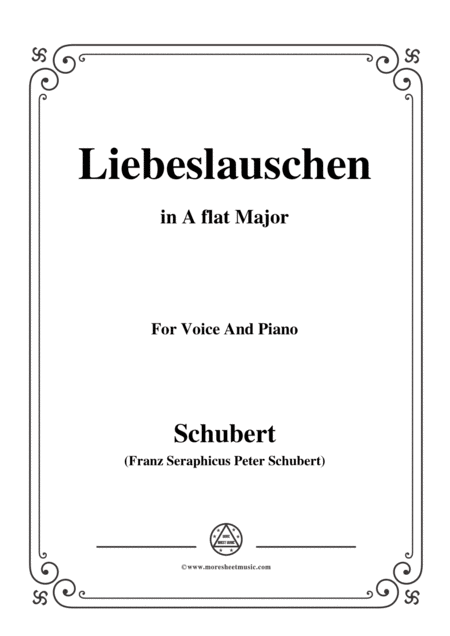 Schubert Liebeslauschen The Maidens Serenade D 698 In A Flat Major For Voice Piano Sheet Music