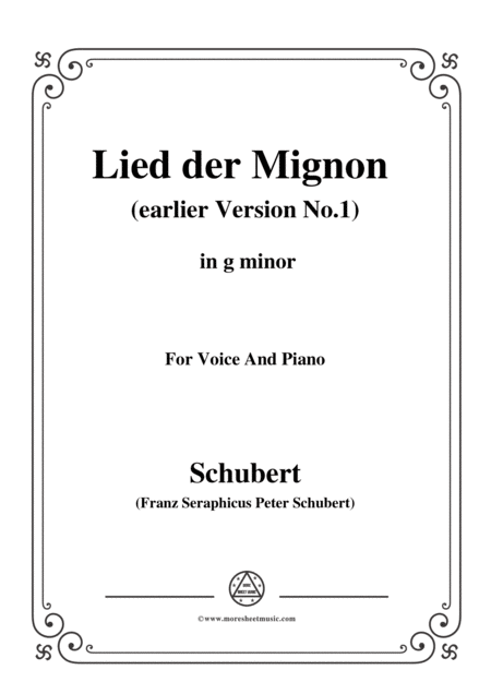Free Sheet Music Schubert Lied Der Mignon Earlier Version 1 From 4 Gesnge Aus Wilhelm Meister In G Minor