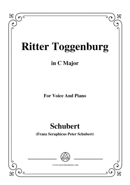 Free Sheet Music Schubert Ritter Toggenburg In C Major For Voice Piano