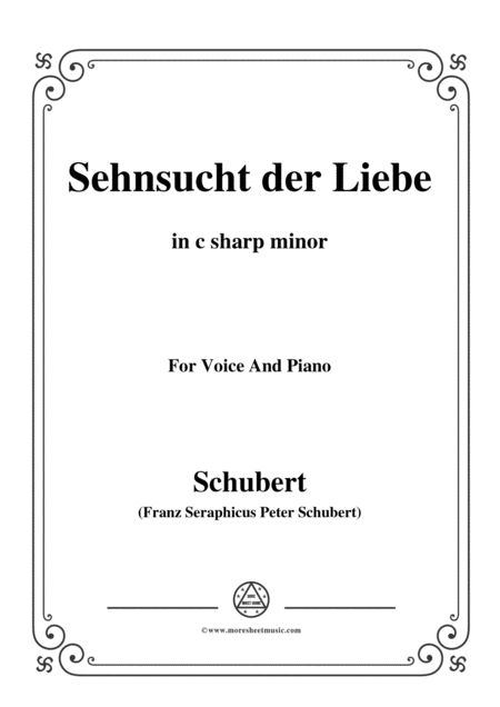 Free Sheet Music Schubert Sehnsucht Der Liebe Loves Yearning D 180 In C Sharp Minor For Voice Piano