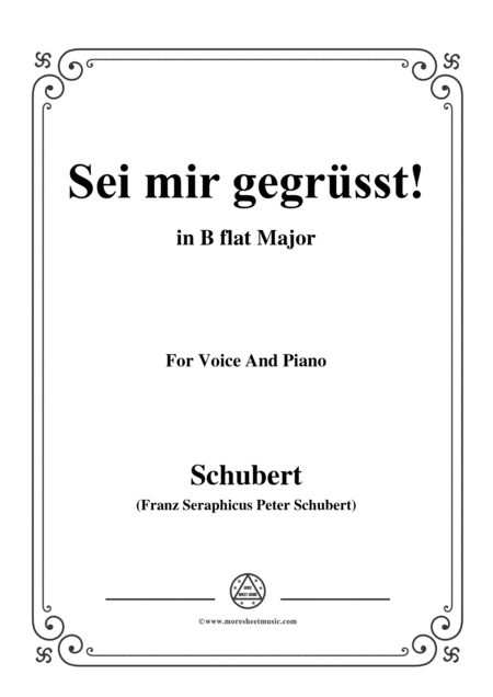 Schubert Sei Mir Gegrsst Op 20 No 1 In B Flat Major For Voice Piano Sheet Music