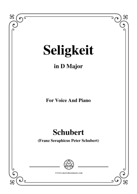 Schubert Seligkeit In D Major For Voice And Piano Sheet Music