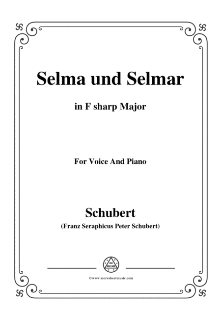 Schubert Selma Und Selmar In F Sharp Major For Voice Piano Sheet Music