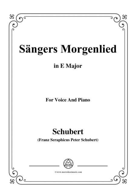 Schubert Sngers Morgenlied The Minstrels Morning Song D 163 In E Major For Voice Piano Sheet Music