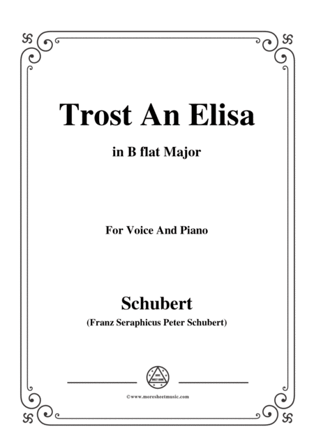 Schubert Trost An Elisa In B Flat Major For Voice Piano Sheet Music