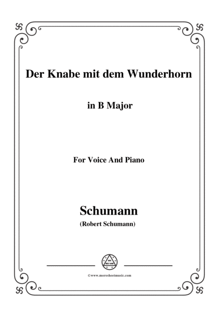 Free Sheet Music Schumann Der Knabe Mit Dem Wunderhorn In B Major For Voice And Piano