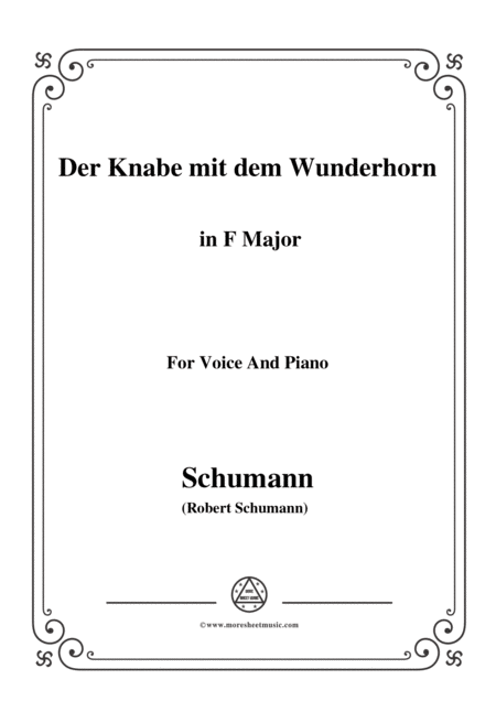 Free Sheet Music Schumann Der Knabe Mit Dem Wunderhorn In F Major For Voice And Piano