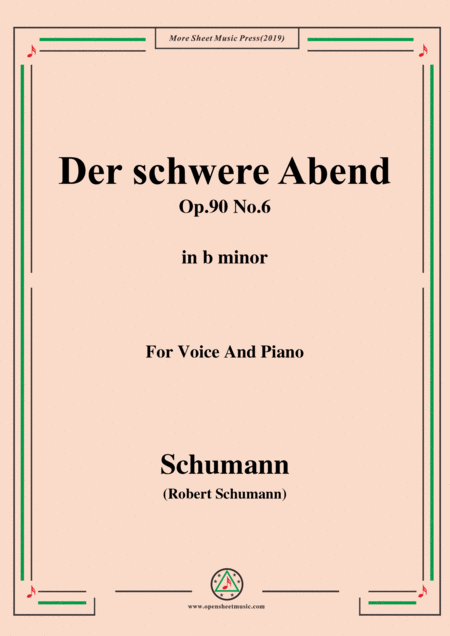 Free Sheet Music Schumann Der Schwere Abend Op 90 No 6 In B Minor For Voice Piano