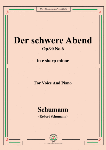 Schumann Der Schwere Abend Op 90 No 6 In C Sharp Minor For Voice Piano Sheet Music