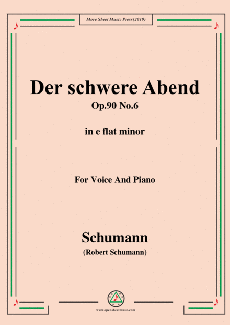 Schumann Der Schwere Abend Op 90 No 6 In E Flat Minor For Voice Piano Sheet Music