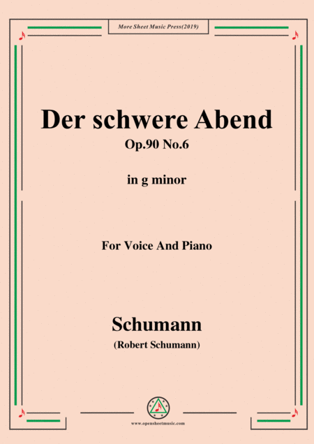 Schumann Der Schwere Abend Op 90 No 6 In G Minor For Voice Piano Sheet Music