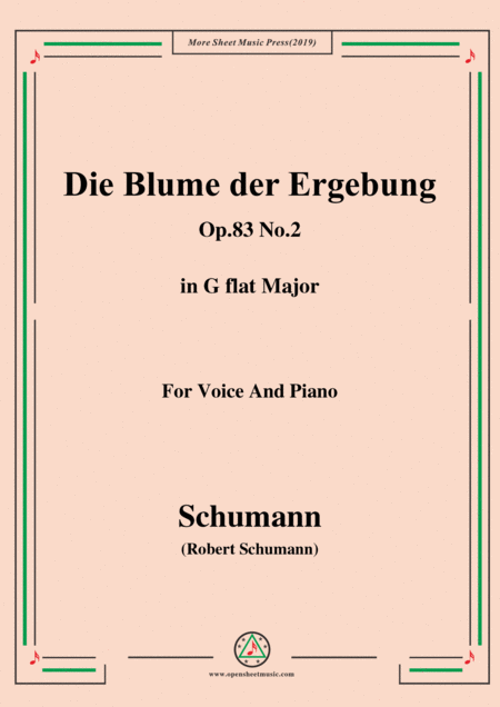 Schumann Die Blume Der Ergebung Op 83 No 2 In G Flat Major For Voice Piano Sheet Music