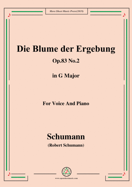 Free Sheet Music Schumann Die Blume Der Ergebung Op 83 No 2 In G Major For Voice Piano