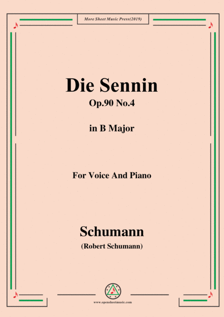 Free Sheet Music Schumann Die Sennin Op 90 No 4 In B Major For Voice Piano