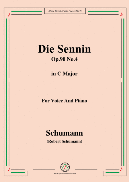 Schumann Die Sennin Op 90 No 4 In C Major For Voice Piano Sheet Music