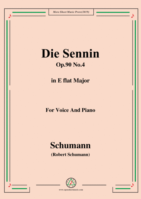 Schumann Die Sennin Op 90 No 4 In E Flat Major For Voice Piano Sheet Music