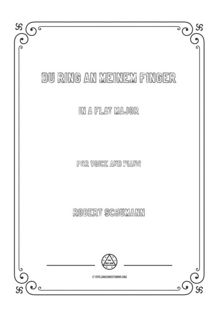 Schumann Du Ring An Meinem Finger In A Flat Major For Voice And Piano Sheet Music