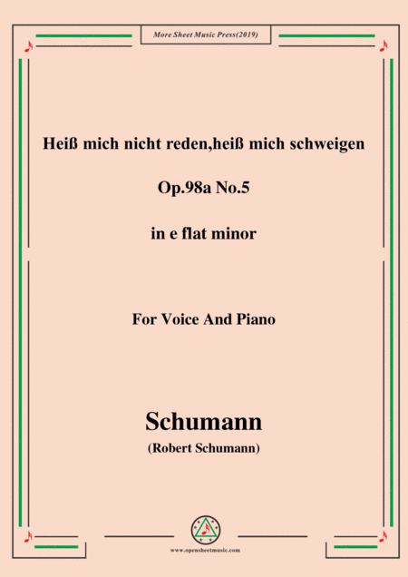 Schumann Hei Mich Nicht Reden Hei Mich Schweigen Op 98a No 5 In E Flat Minor For Vioce Pno Sheet Music