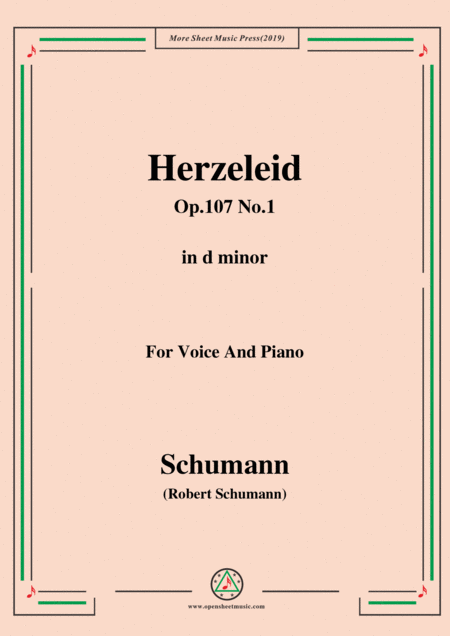 Schumann Herzeleid Op 107 No 1 In D Minor For Voice Piano Sheet Music