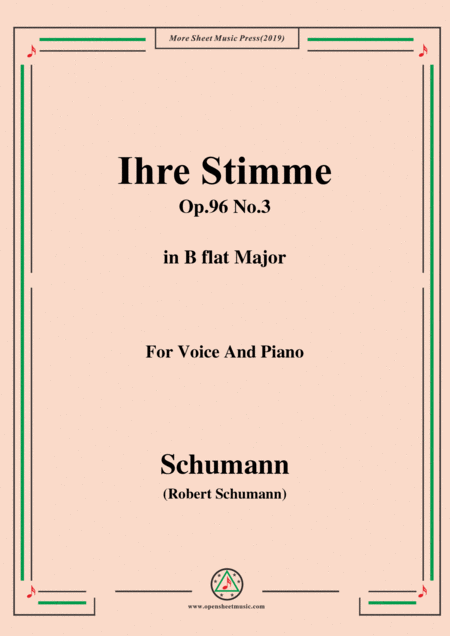 Schumann Ihre Stimme Op 96 No 3 In B Flat Major For Voice Piano Sheet Music