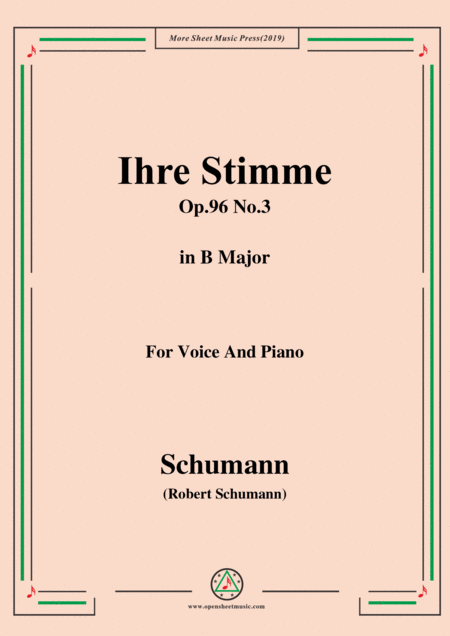 Schumann Ihre Stimme Op 96 No 3 In B Major For Voice Piano Sheet Music