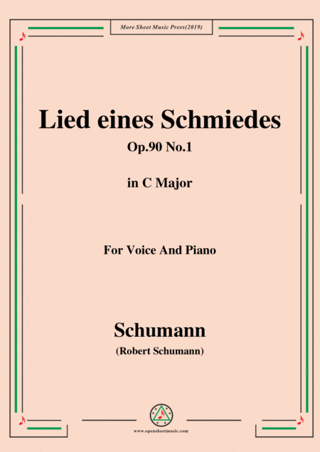 Schumann Lied Eines Schmiedes Op 90 No 1 In C Major For Voice Piano Sheet Music