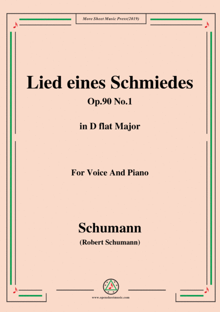 Schumann Lied Eines Schmiedes Op 90 No 1 In D Flat Major For Voice Piano Sheet Music