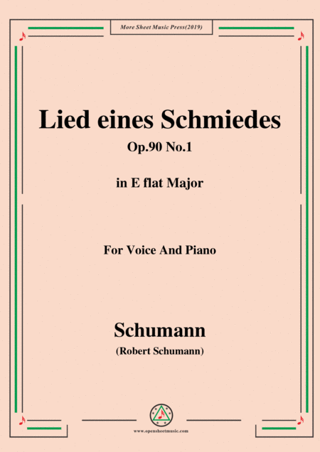 Schumann Lied Eines Schmiedes Op 90 No 1 In E Flat Major For Voice Piano Sheet Music