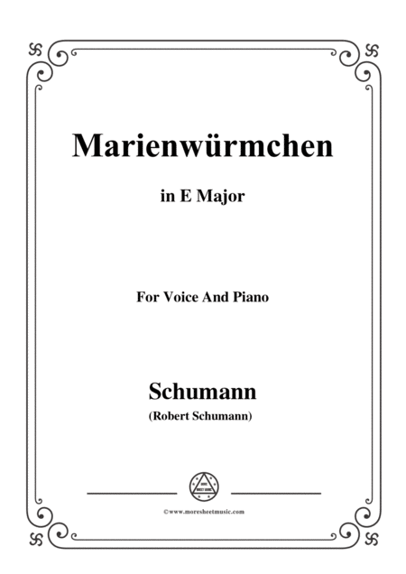 Schumann Marienwrmchen In E Major Op 79 No 14 For Voice And Piano Sheet Music