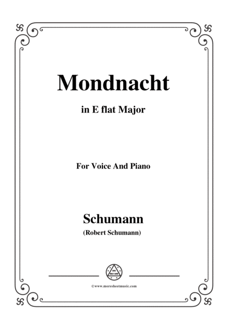 Schumann Mondnacht In E Flat Major For Voice And Piano Sheet Music