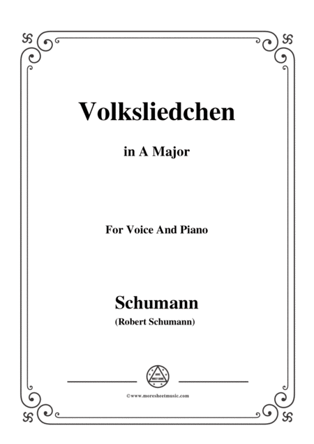 Schumann Volksliedchen In A Major For Voice And Piano Sheet Music