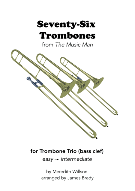 Free Sheet Music Seventy Six Trombones Easy Trombone Trio Bass Clef