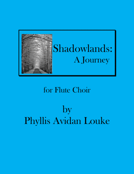 Shadowlands A Journey For Flute Choir Sheet Music