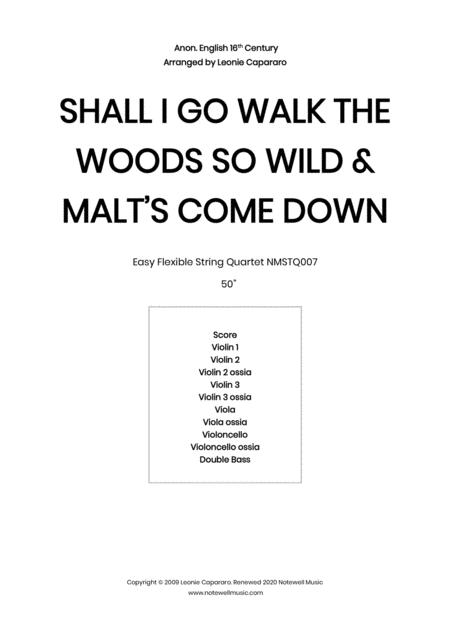 Free Sheet Music Shall I Go Walk The Woods So Wild Malts Come Down Flexible String Quartet Ensemble