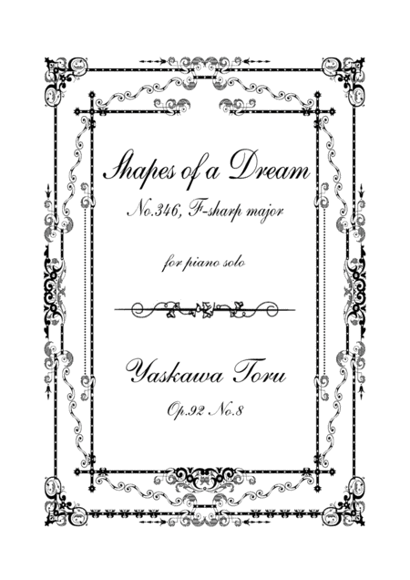 Free Sheet Music Shapes Of A Dream No 346 F Sharp Major Op 92 No 8