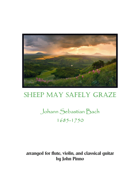 Sheep May Safely Graze Js Bach For Flute Violin Oboe And Classical Guitar Sheet Music