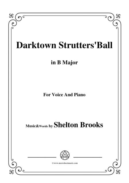 Free Sheet Music Shelton Brooks Darktown Strutters Ball In B Major For Voice And Piano