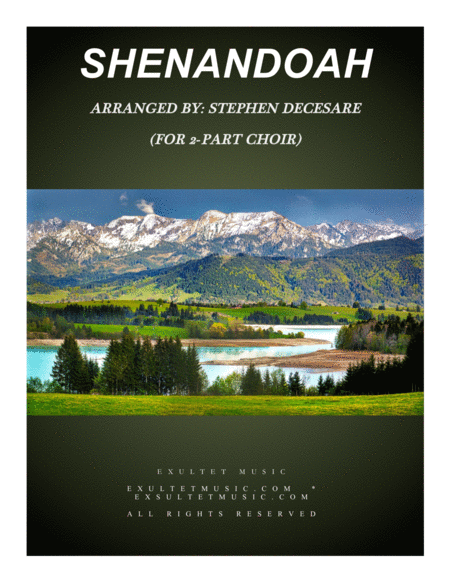 Free Sheet Music Shenandoah For 2 Part Choir