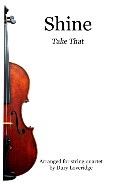 Free Sheet Music Shine Take That String Quartet