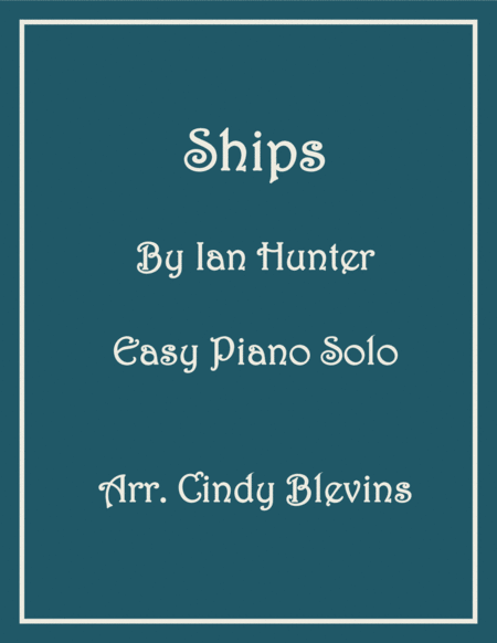 Ships Easy Piano Solo Sheet Music