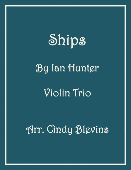 Ships For Violin Trio Sheet Music