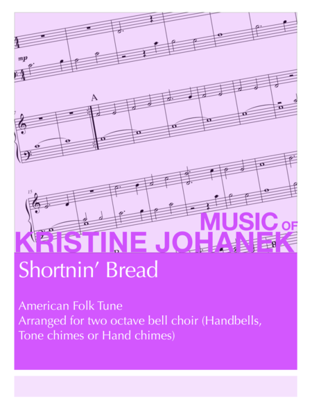 Shortnin Bread 2 Octave Handbell Hand Chimes Or Tone Chimes Sheet Music