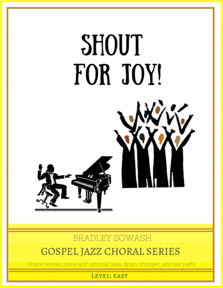 Free Sheet Music Shout For Joy Easy Choir And Jazz Quintet
