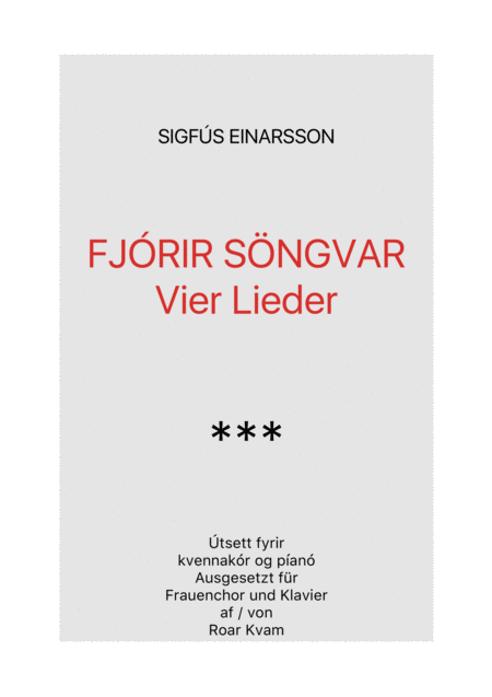 Sigfs Einarsson Vier Lieder Fjrir Sngvar Ssa Choir And Piano Sheet Music