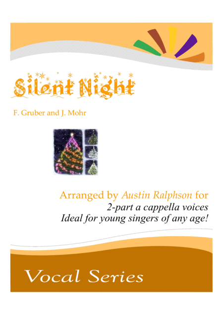 Silent Night A Cappella Easy 2 Part Voices For Junior Choir Sheet Music