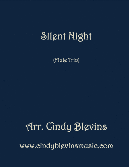 Free Sheet Music Silent Night Arranged For Flute Trio